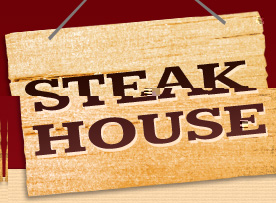 Steak House